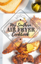 Load image into Gallery viewer, cover page for my southern air fryer cookbook with photo of chicken
